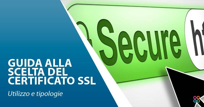 Cos'è un certificato SSL e quale scegliere per il vostro sito web