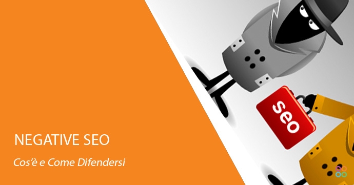 Negative SEO: Cos'è e Come Difendersi